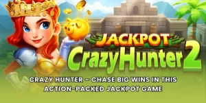 Crazy Hunter