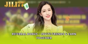 Referral Bonus